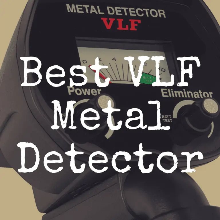 What’s the Best VLF Metal Detector?