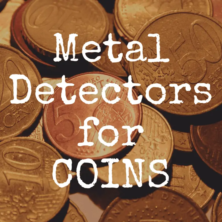 21 Best Metal Detectors for Coins in the World