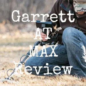 Garrett AT Max review: A top metal detector?