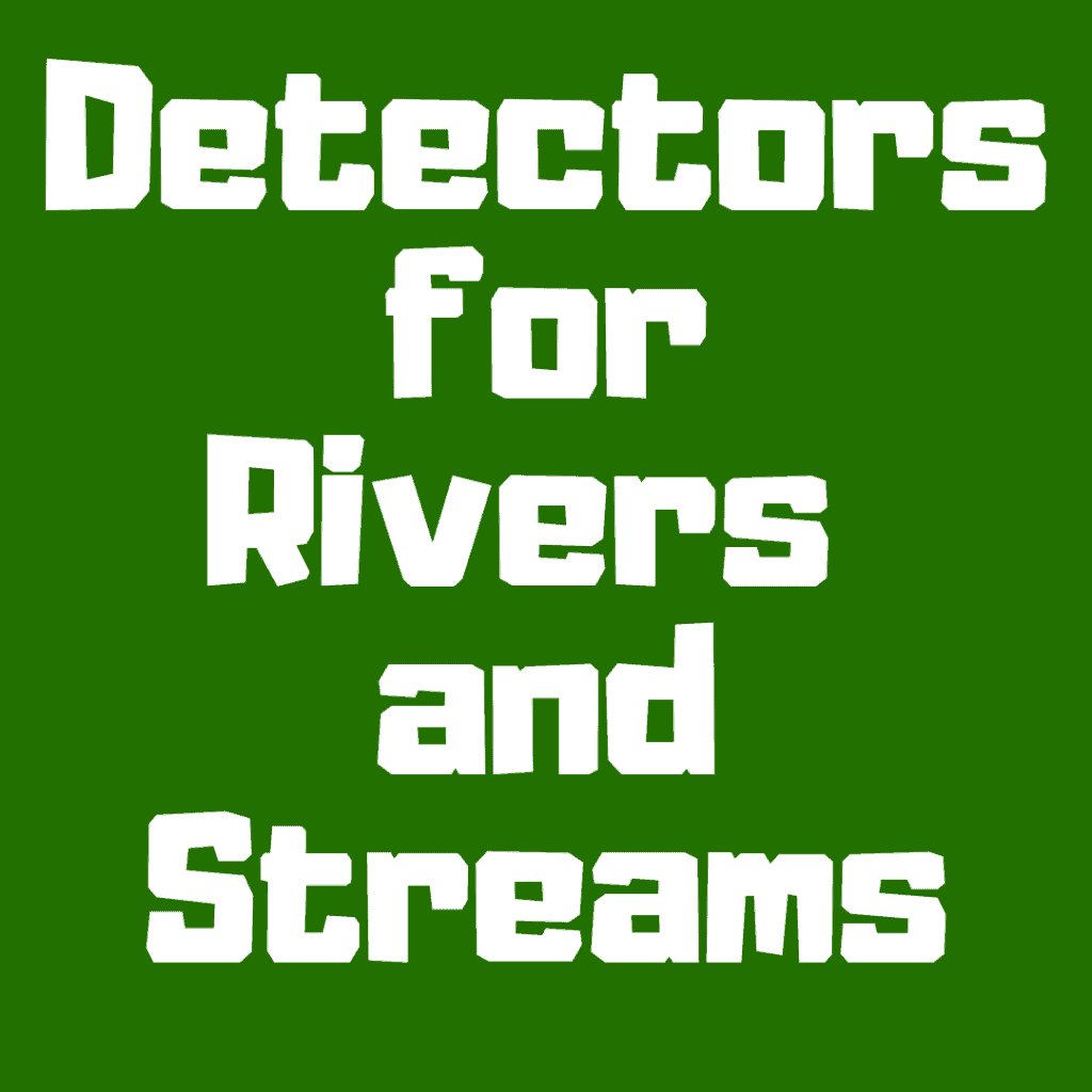 Discover the best metal detectors for rivers and streams