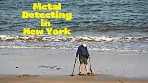 Metal Detecting in New York – Permits, Laws, Where to Detect